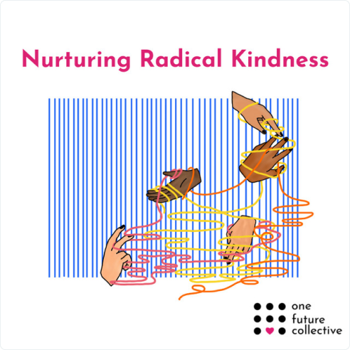 Nurturing Radical Kindness Podcast