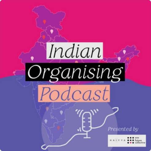 The Indian Organising Podcast