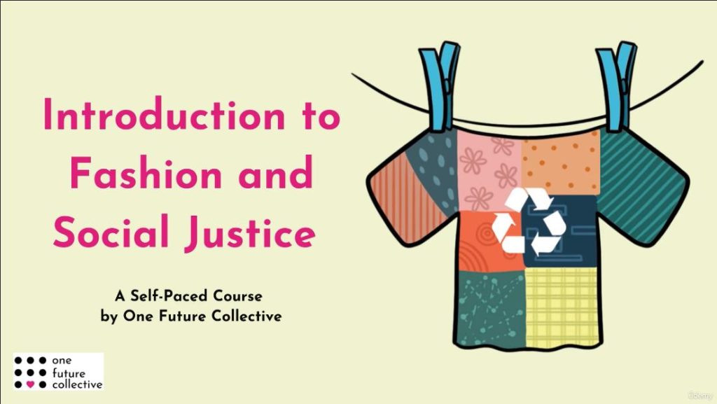 Introduction to Fashion and Social Justice